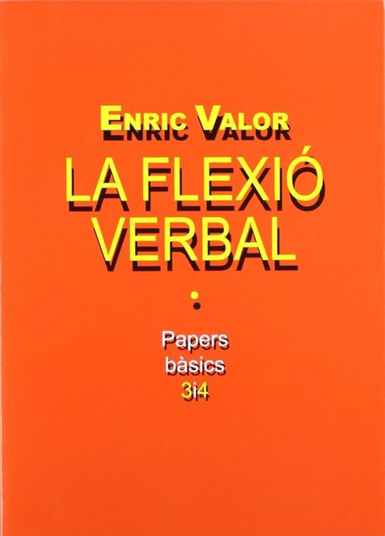 La Flexio Verbal (Edición En Catalán)