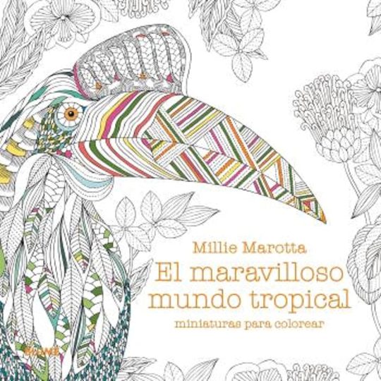 Maravilloso Mundo Tropical: Miniaturas Para Colorear