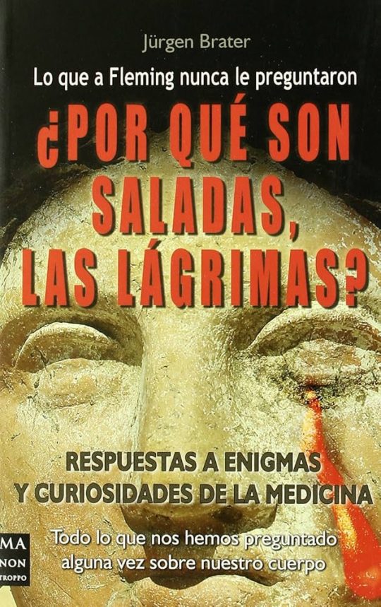 ¿Por Que Son Saladas, Las Lágrimas?