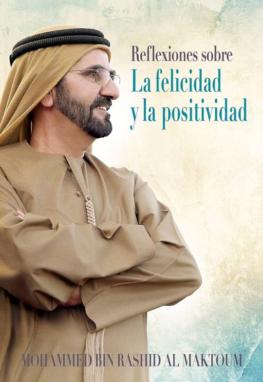 Reflexiones Sobre La Felicidad Y La Positividad