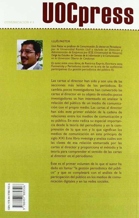 Teoria De Las Cartas Al Director: La Gestion Periodistica Del Pub Lico